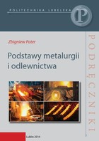 Podstawy metalurgii i odlewnictwa - pdf