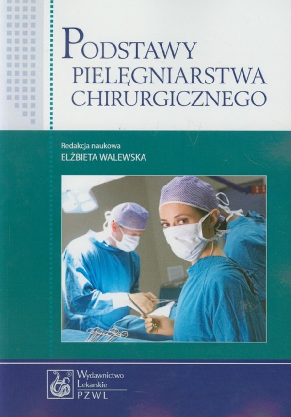 Podstawy pielęgniarstwa chirurgicznego