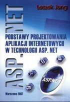 Podstawy projektowania aplikacji internetowych w technologii asp.net