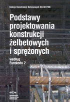 Podstawy projektowania konstrukcji żelbetonowych i sprężonych według Eurokodu 2