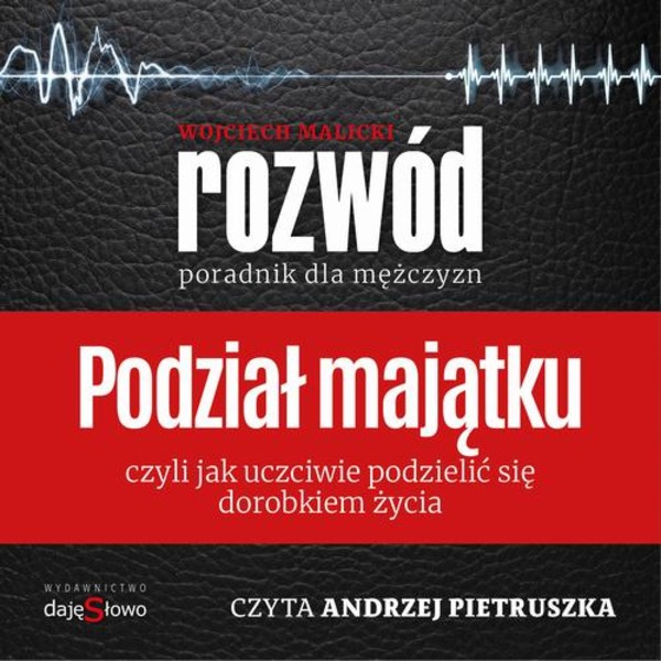 Podział Majątku - Poradnik dla Mężczyzn - Audiobook mp3