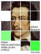 Poema Piasta Dantyszka herbu Leliwa o piekle - mobi, epub