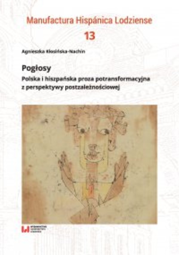 Pogłosy. Polska i hiszpańska proza potransformacyjna z perspektywy postzależnościowej - pdf 1