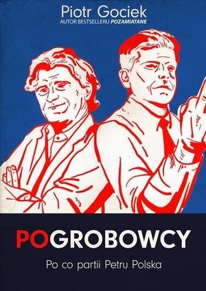 Pogrobowcy Po co partii Petru Polska