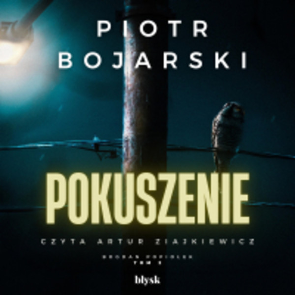 Pokuszenie - Audiobook mp3 Bogdan Popiołek Tom 2