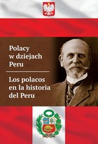 Polacy w dziejach Peru / Los polacos en la historia del Peru - pdf