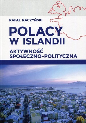 Polacy w Islandii Aktywność społeczno-polityczna