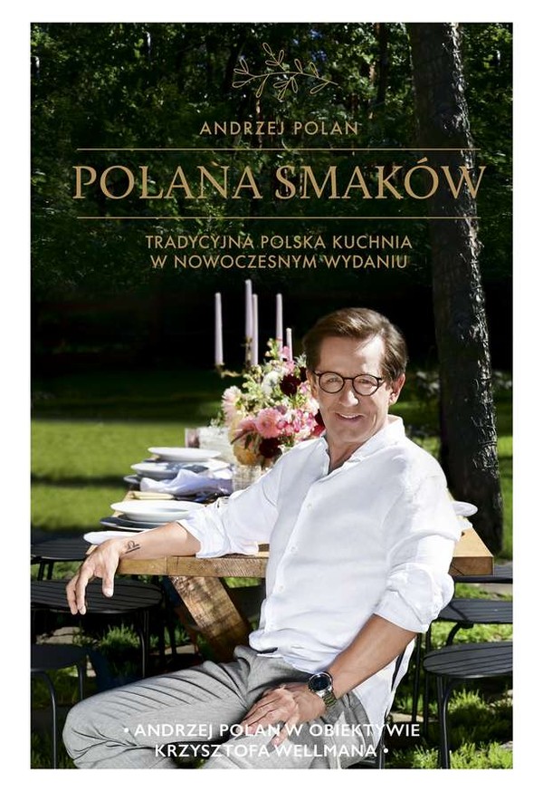 Polana smaków Tradycyjna polska kuchnia w nowoczesnym wydaniu