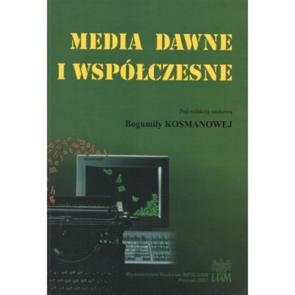 Media Dawne i Współczesne Tom 2
