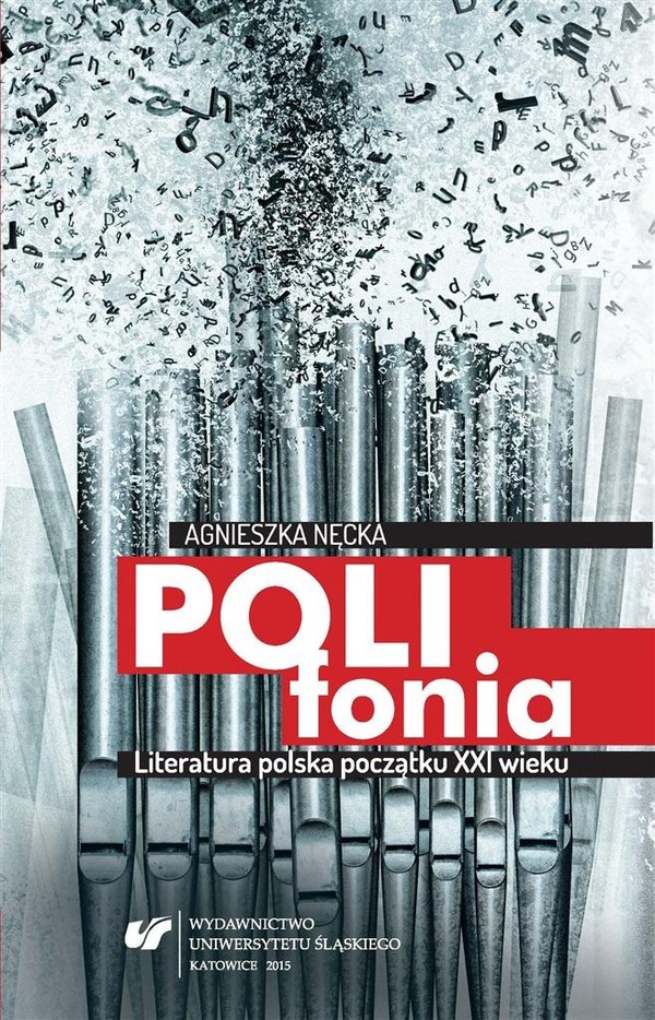 Polifonia Literatura polska początku XXI wieku