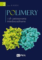 Polimery i ich zastosowania interdyscyplinarne - mobi, epub Tom 2