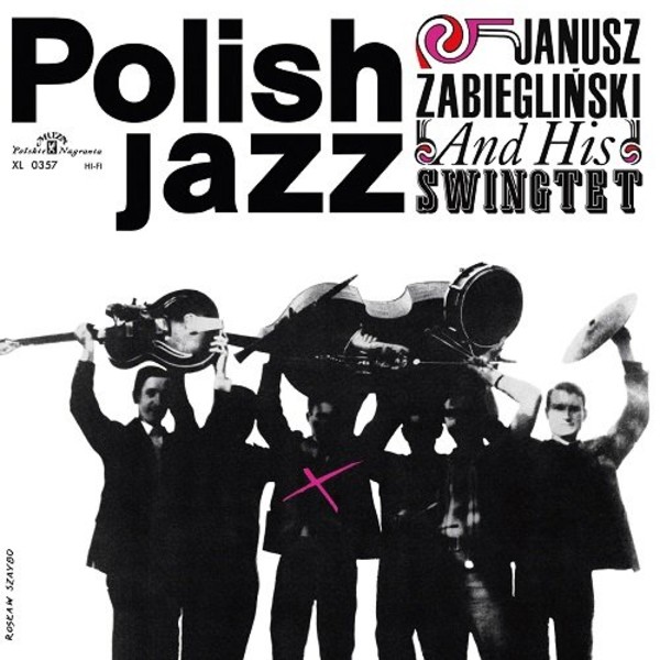 Polish Jazz: Janusz Zabiegliński And His Swingtet (Reedycja) (vinyl) vol. 9