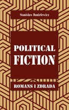 Okładka:Political fiction. Romas i zdrada 