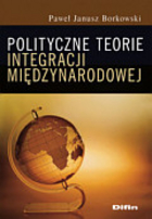 Polityczne teorie integracji międzynarodowej