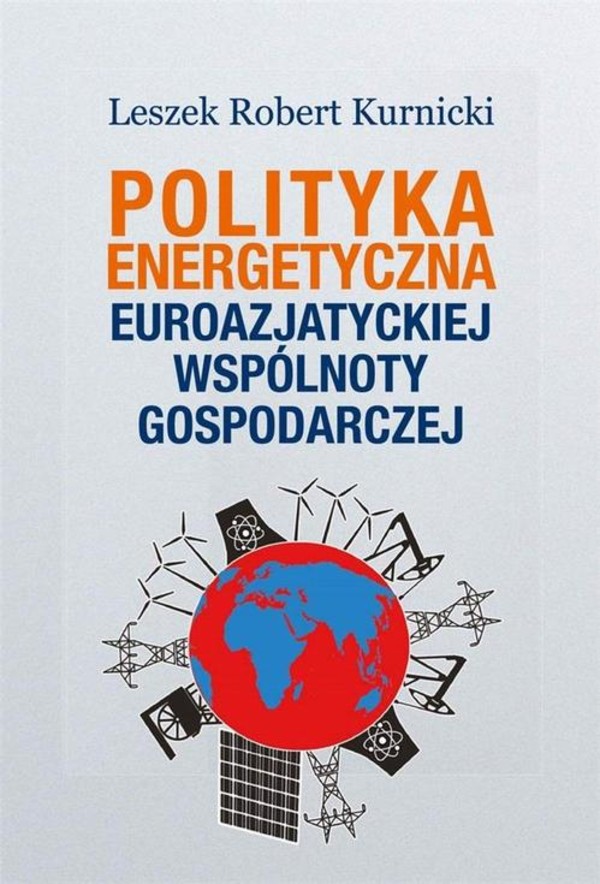 Polityka energetyczna Euroazjatyckiej Wspólnoty Gospodarczej - pdf