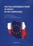 Polityka gospodarcza Polski po akcesji do Unii Europejskiej