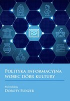 Polityka informacyjna wobec dobr kultury - pdf
