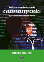 Polityka przeciwdziałania cyberprzestępczości w początkach Internetu w Polsce - pdf