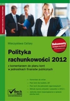 Polityka rachunkowości 2012 z komentarzem do planu kont w jednostkach finasnów publicznych