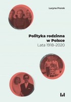 Polityka rodzinna w Polsce - pdf Lata 1918&#8211;2020