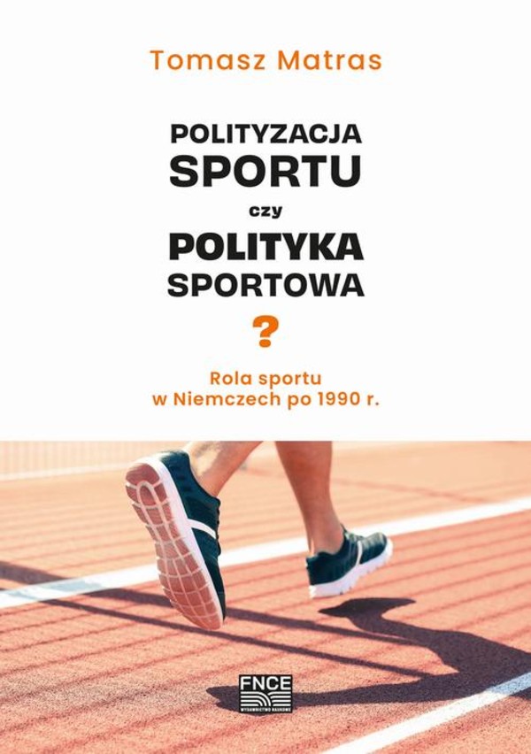 Polityzacja sportu czy polityka sportowa? Rola sportu w Niemczech po 1990 r. - pdf