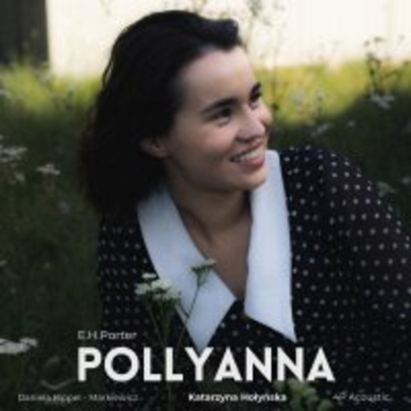 Pollyanna. Historia z dźwiękiem - Audiobook mp3