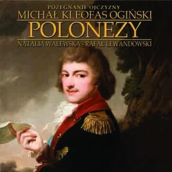Michał Kleofas Ogiński - Polonezy