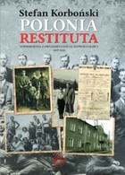 Okładka:Polonia Restituta. Wspomnienia z dwudziestolecia niepodległości 1919-1939 