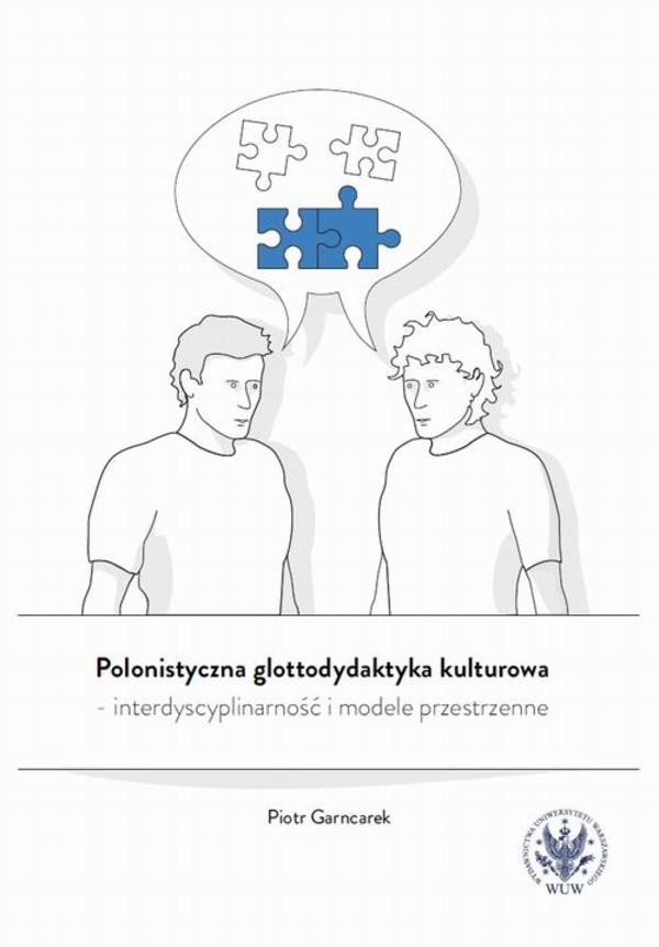 Polonistyczna glottodydaktyka kulturowa - interdyscyplinarność i modele przestrzenne - mobi, epub, pdf