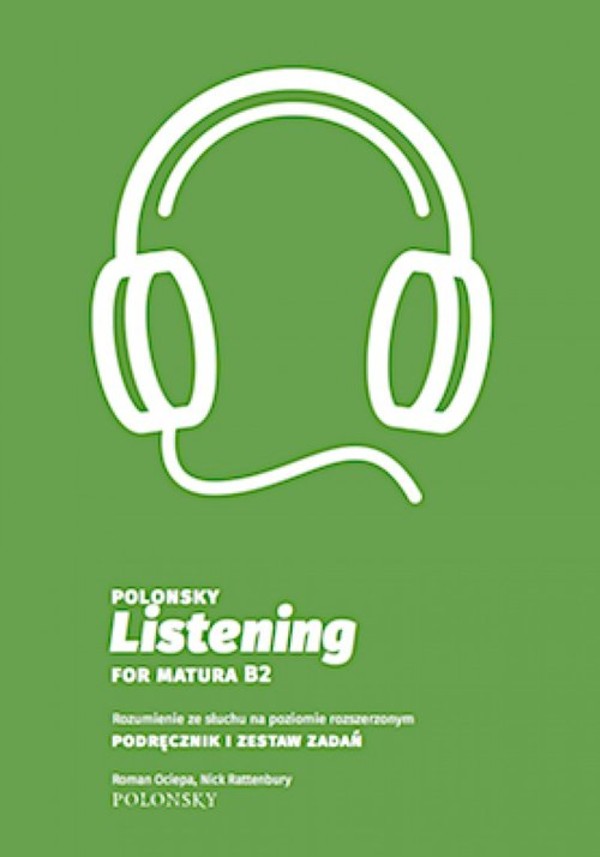 Polonsky Listening for Matura B2 Rozumienie ze słuchu na poziomie rozszerzonym. Podręcznik i zestaw