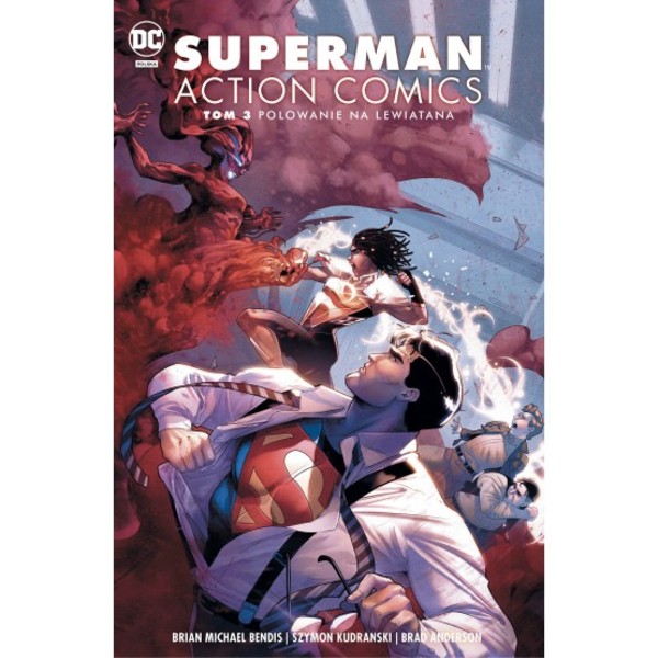 Polowanie na Lewiatana Superman Action Comics Tom 3