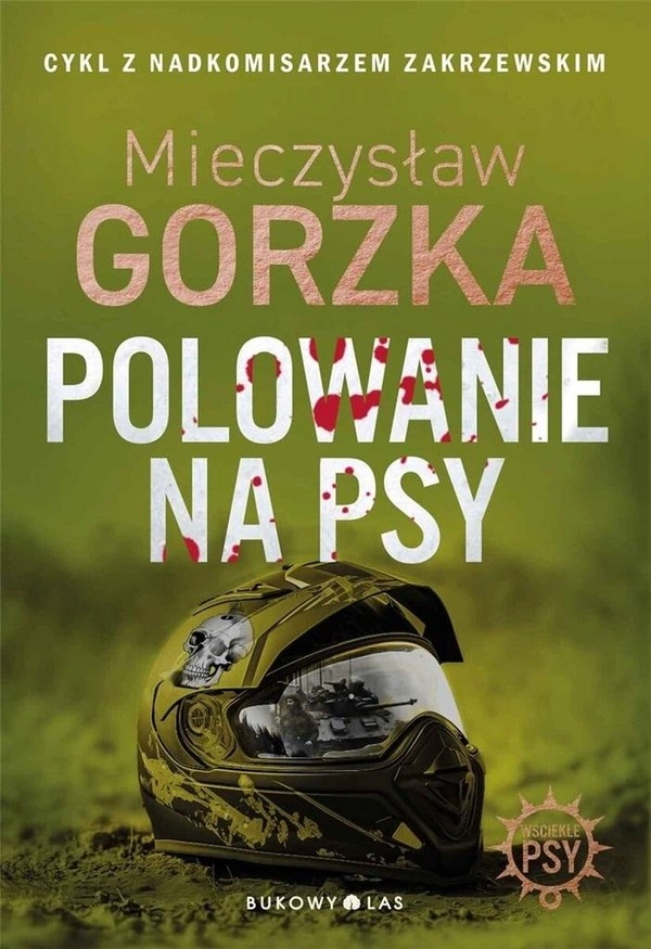 Polowanie na psy Cykl Wściekłe psy Tom 1