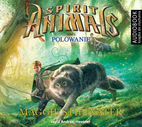 Polowanie Spirit Animals Audiobook CD Audio Tom 2