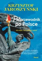 Półprzewodnik po Polsce - mobi, epub 10 miejsc 100 osobistych historii