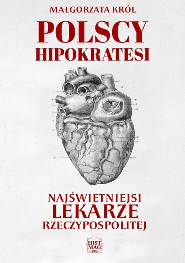 Polscy Hipokratesi. Najświetniejsi lekarze Rzeczypospolitej - mobi, epub, pdf