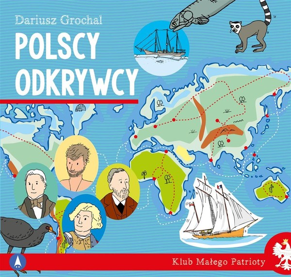 Polscy odkrywcy Klub Małego Patrioty