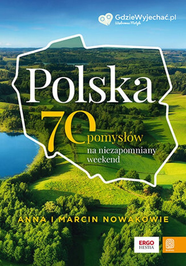 Polska. 70 pomysłów na niezapomniany weekend - mobi, epub, pdf