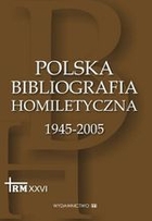 Polska bibliografia homiletyczna 1945-2005