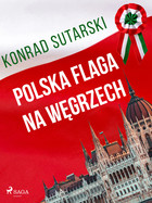 Polska flaga na Węgrzech - mobi, epub