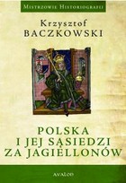 Polska i jej sąsiedzi za Jagiellonów - pdf