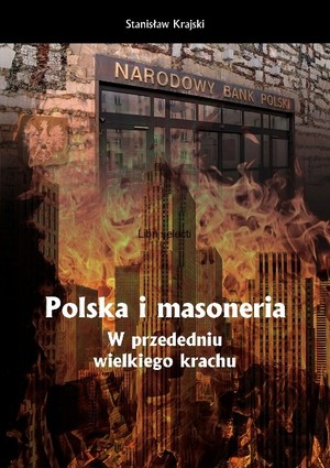 Polska i masoneria W przededniu wielkiego krachu