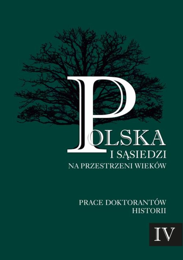 Polska i sąsiedzi na przestrzeni wieków - pdf Tom 4