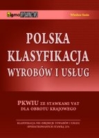 Polska Klasyfikacja Wyrobów i Usług ze stawkami VAT.Stan prawny na 1.05.2011