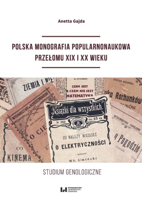 Polska monografia popularnonaukowa przełomu XIX i XX wieku