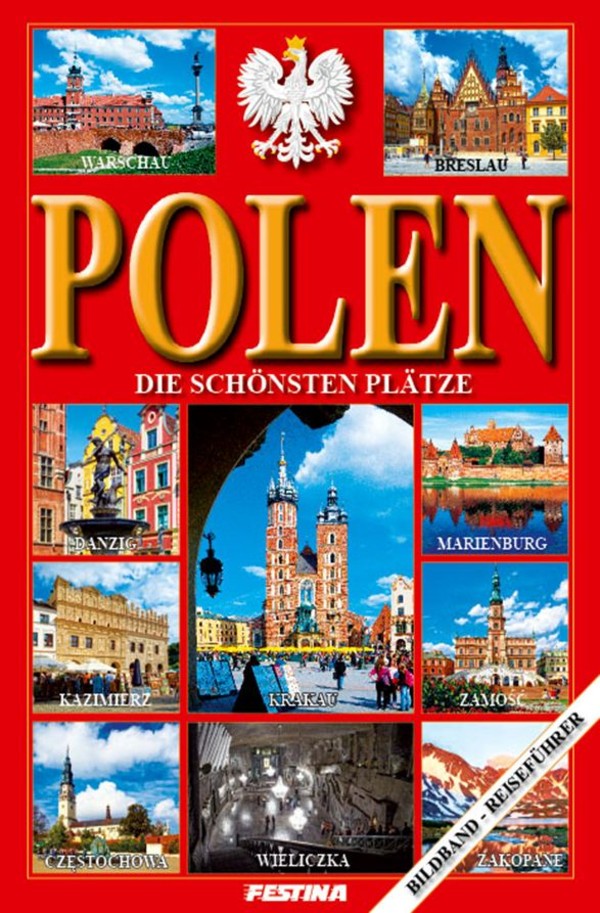 Polska. Najpiękniejsze miejsca / Polen die schonsten platze wersja niemiecka