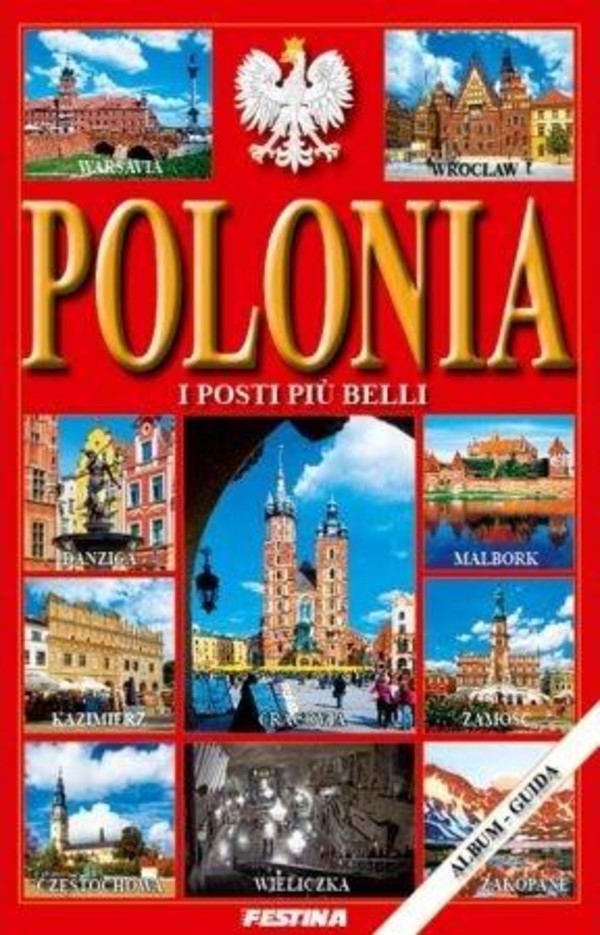 Polska. Najpiękniejsze miejsca / Polonia I posti piu belli Wersja włoska