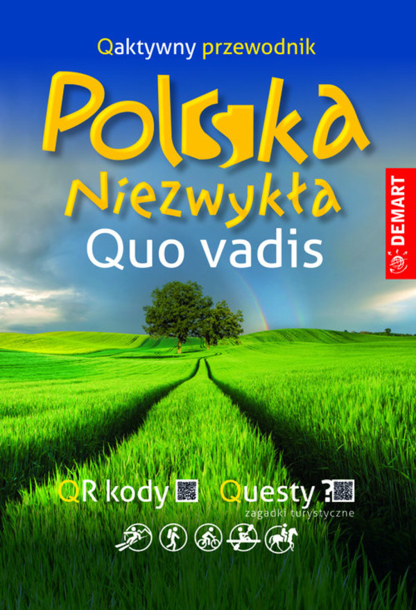Quo vadis. Polska Niezwykła Qaktywny przewodnik