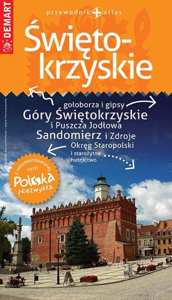 Świętokrzyskie Przewodnik + atlas Polska Niezwykła