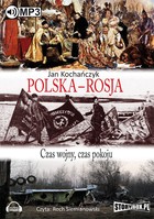 Polska - Rosja - Audiobook mp3 Czas pokoju, czas wojny