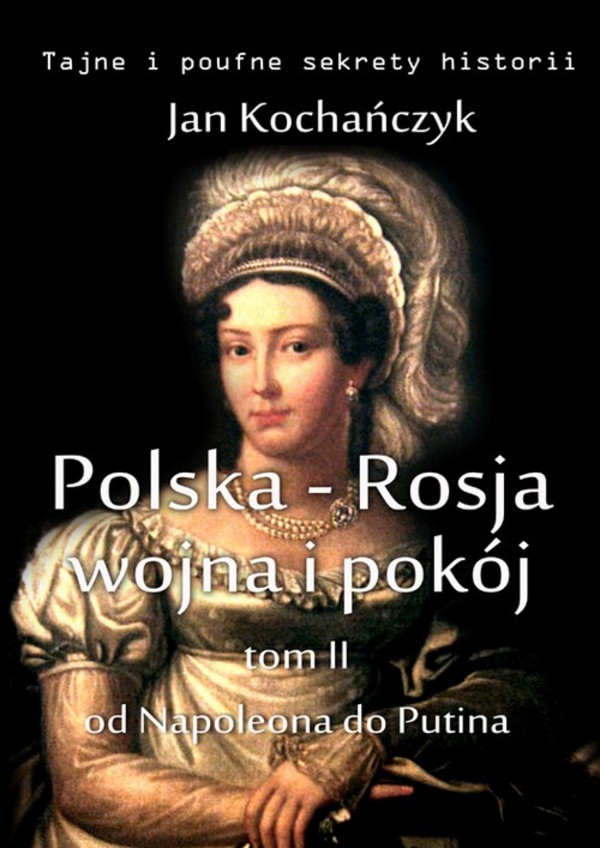 Polska-Rosja: wojna i pokój. Tom 2. - mobi, epub, pdf